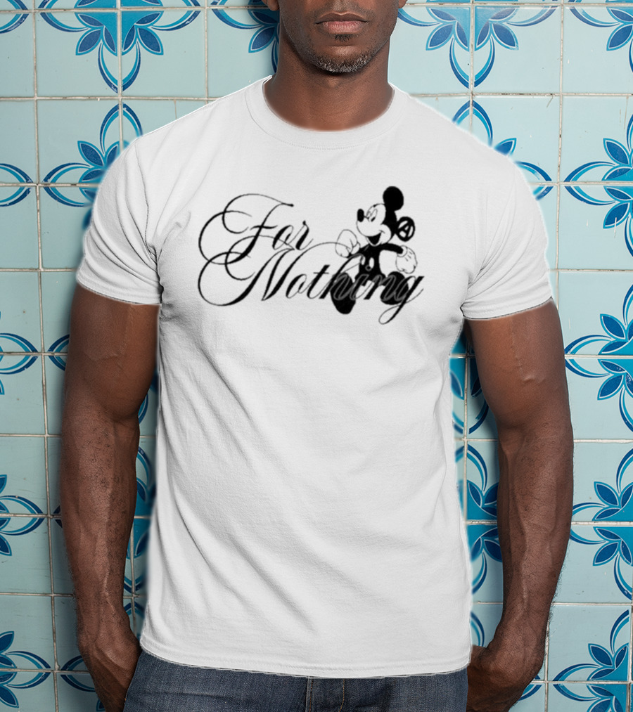Mickey Mouse Nine Vicious For Nothing Tour 2025 For Nothing T-Shirt