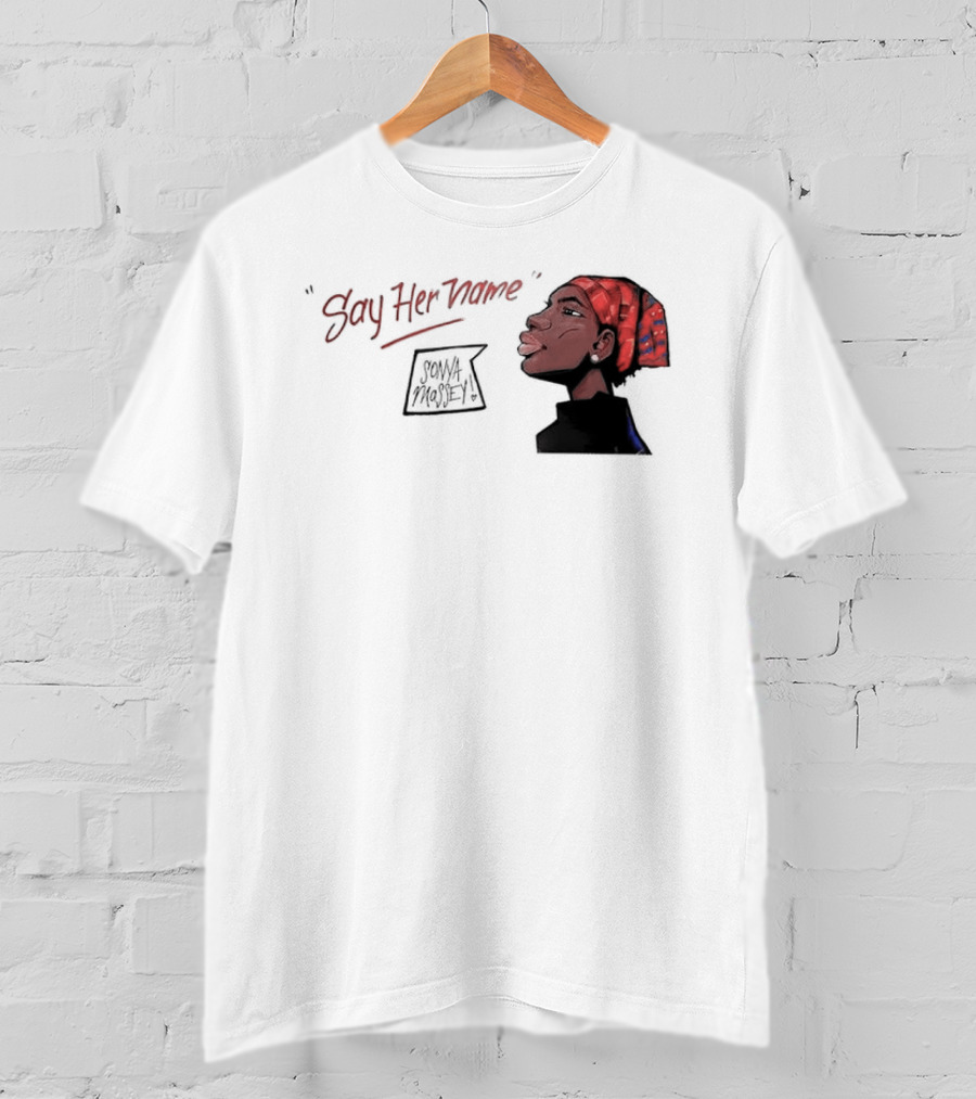 Say Her Name Sonya Massey Empowerment T-Shirt