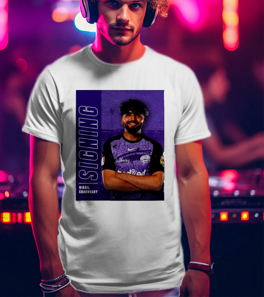 Nikhil Chaudhary Signing Hobart Hurricanes Cadbury BBL T-Shirt