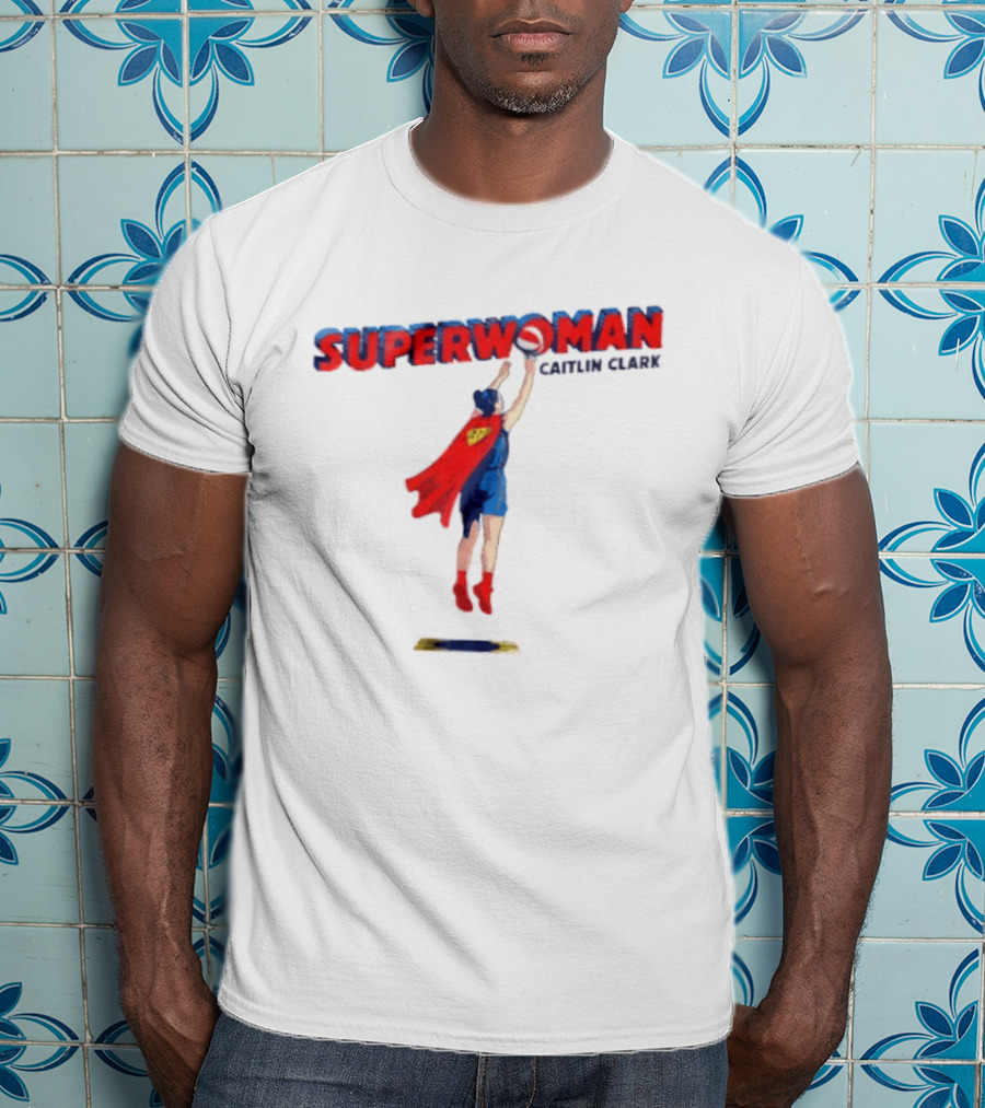 Superwoman Caitlin Clark Basketball Indiana Fever Sports Heroine T-Shirt