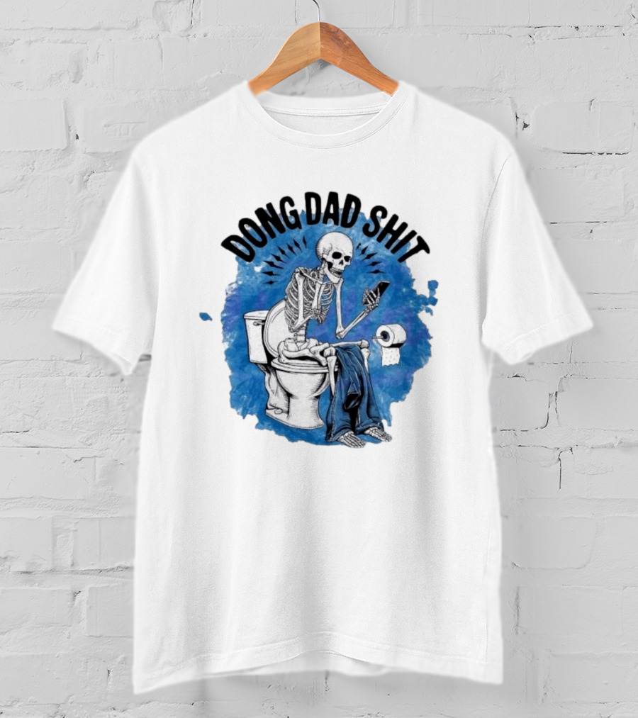 Skeleton Doing Dad Shit On Toilet With Phone And Toilet Paper T-Shirt
