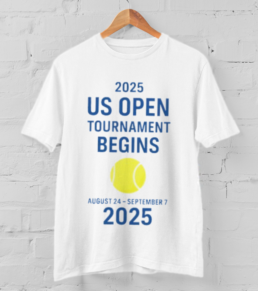 2025 US Open Tournament Begins August 24 To September 7 Tennis Ball T-Shirt