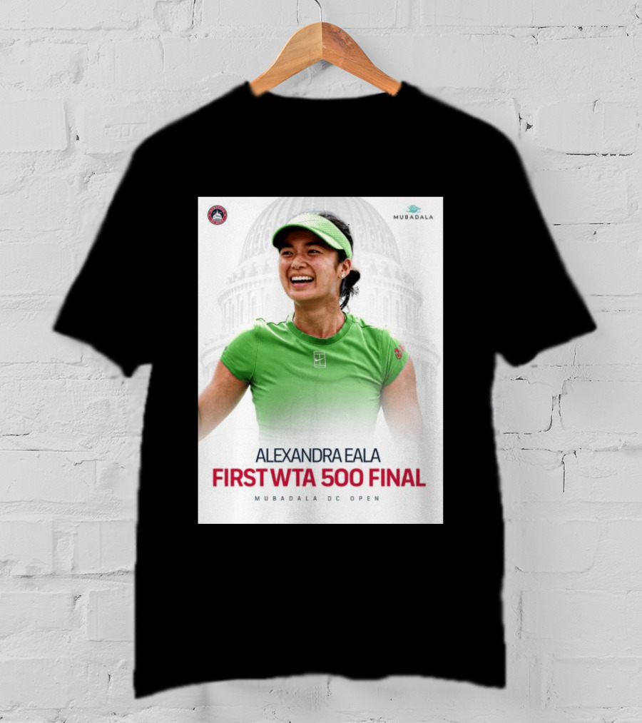 Alexandra Eala First WTA 500 Final Mubadala DC Open Capitol Building T-Shirt