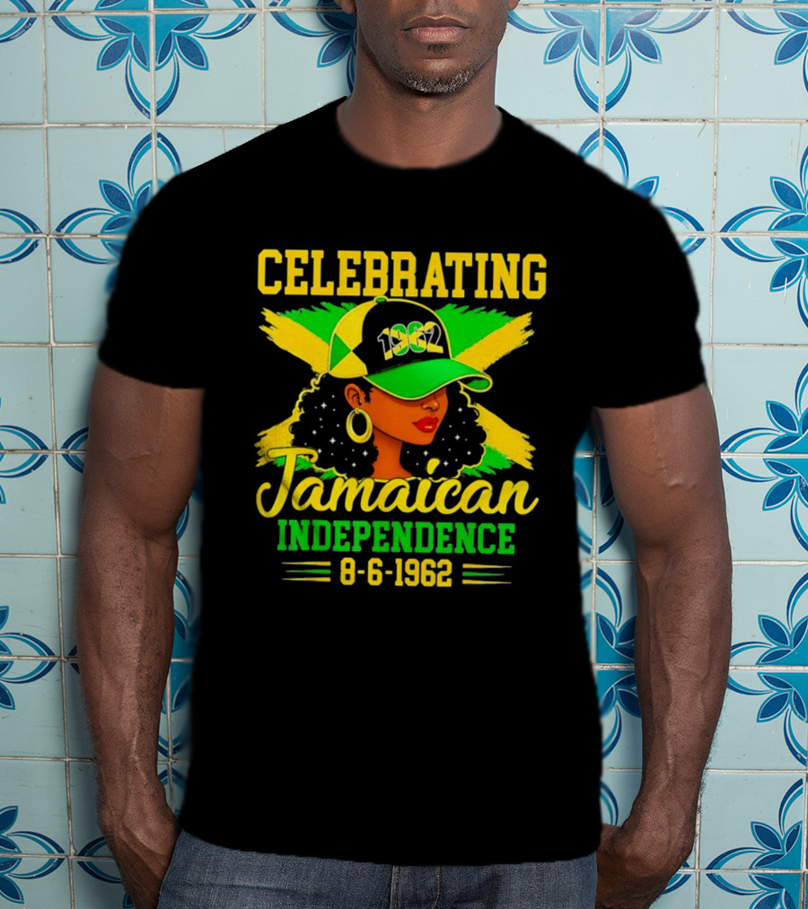 Celebrating Jamaican Independence 1962 Hat Woman And Flag 8 6 1962 T-Shirt