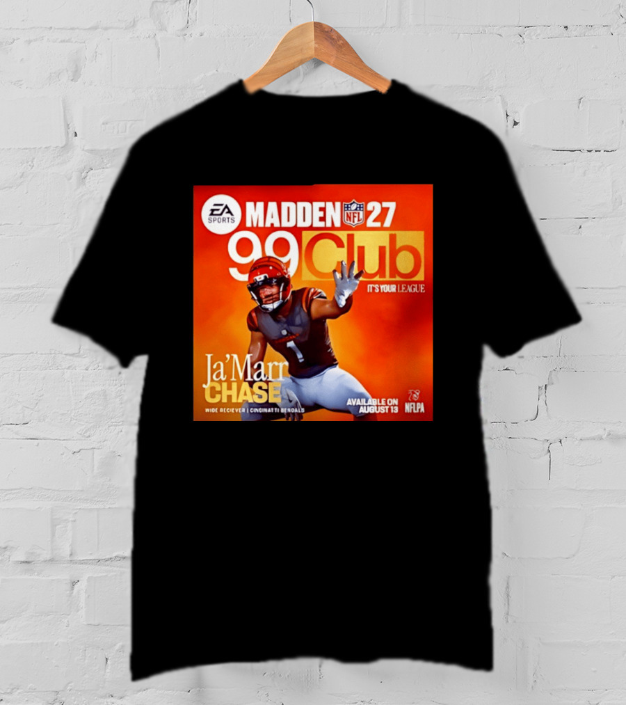 Ja'Marr Chase Cincinnati Bengals EA Sports Madden 27 99 Club NFLPA Available August 13 T-Shirt