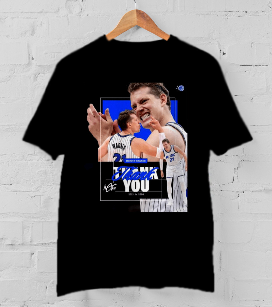 Thank You Moritz Wagner Orlando 2021 To 2026 T-Shirt