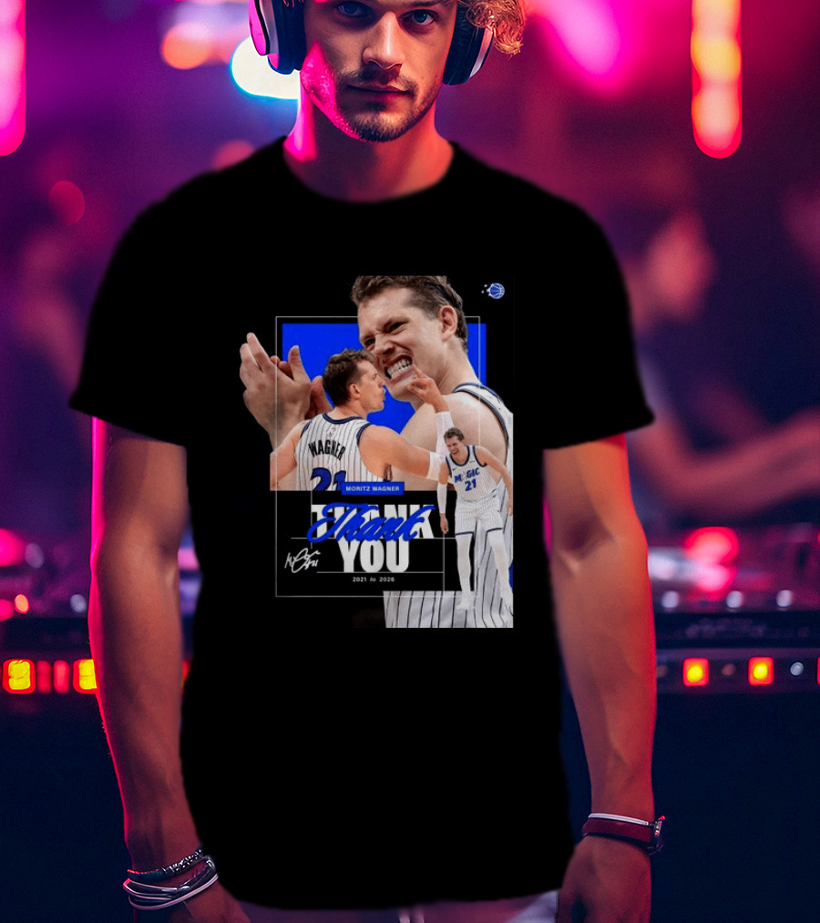 Thank You Moritz Wagner Orlando 2021 To 2026 T-Shirt