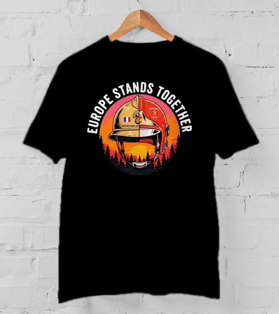Europe Stands Together Sapeurs Pompiers Bomberos Espana Firefighter Helmet Forest Sunset T-Shirt