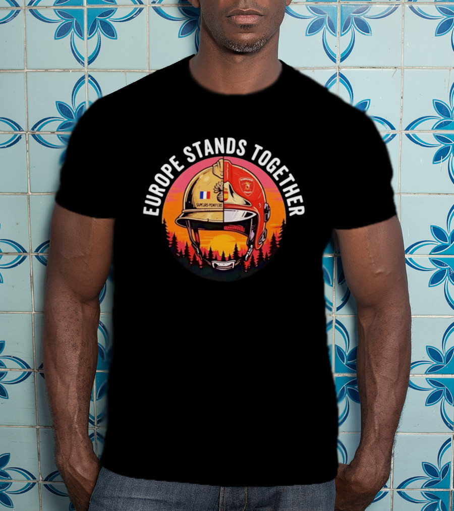 Europe Stands Together Sapeurs Pompiers Bomberos Espana Firefighter Helmet Forest Sunset T-Shirt