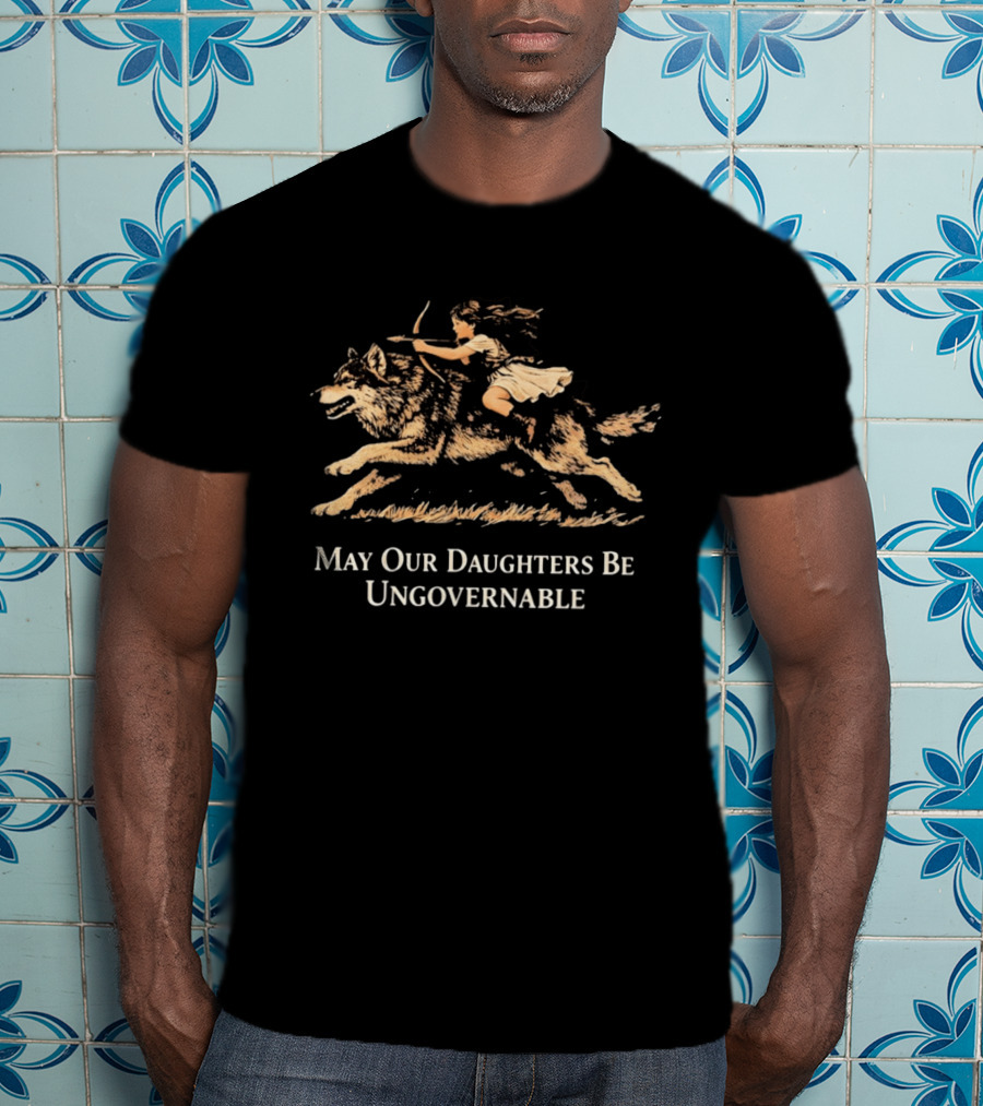 May Our Daughters Be Ungovernable Girl Riding Wolf T-Shirt