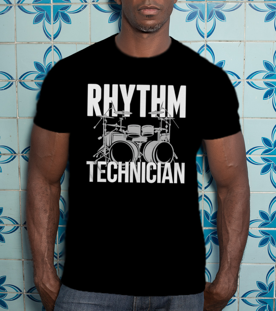 Rhythm Technician Drummer Drums Percussion T-Shirt