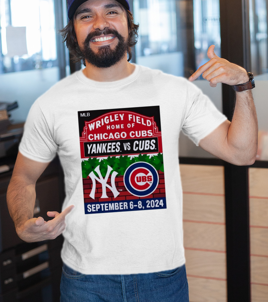 MLB Wrigley Field New York Yankees Vs Chicago Cubs September 6 8 2024 T-Shirt