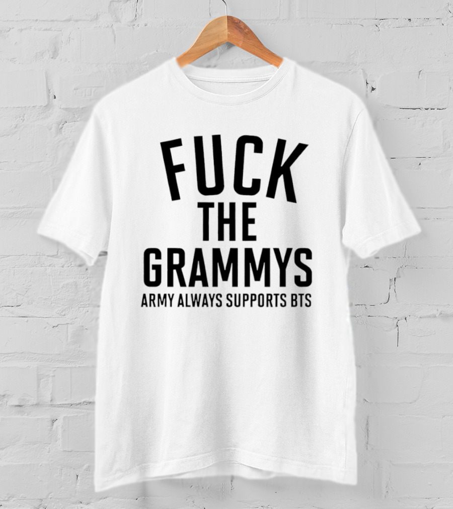 ARMY Always Supports BTS Against The Grammys T-Shirt