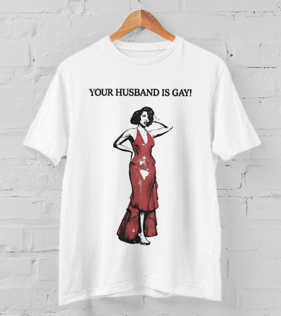 Your Husband Is Gay Woman In Red Dress T-Shirt
