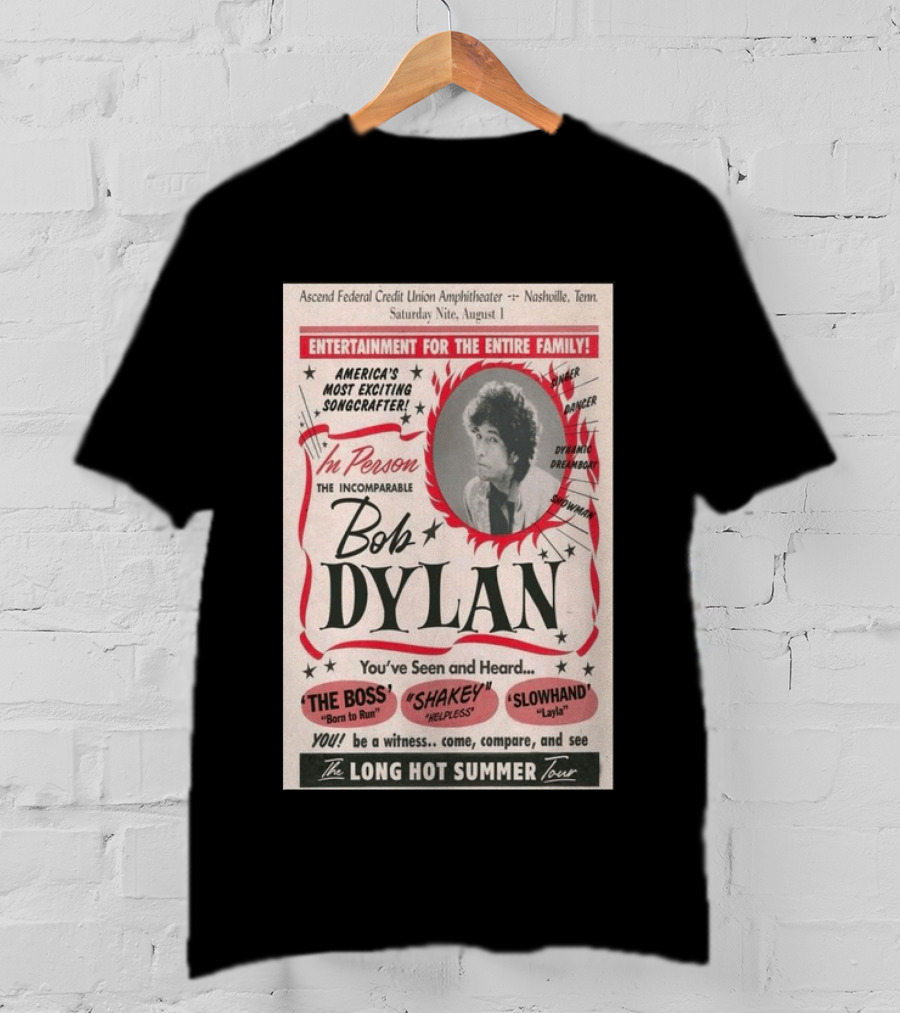 Ascend Amphitheater Nashville Bob Dylan Incomparable Songcrafter August 1 Performance T-Shirt