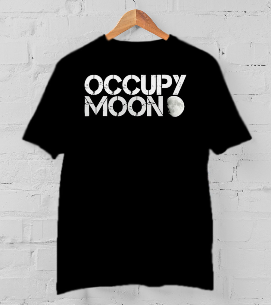 Occupy Moon Distressed Lunar Space Astronomy T-Shirt