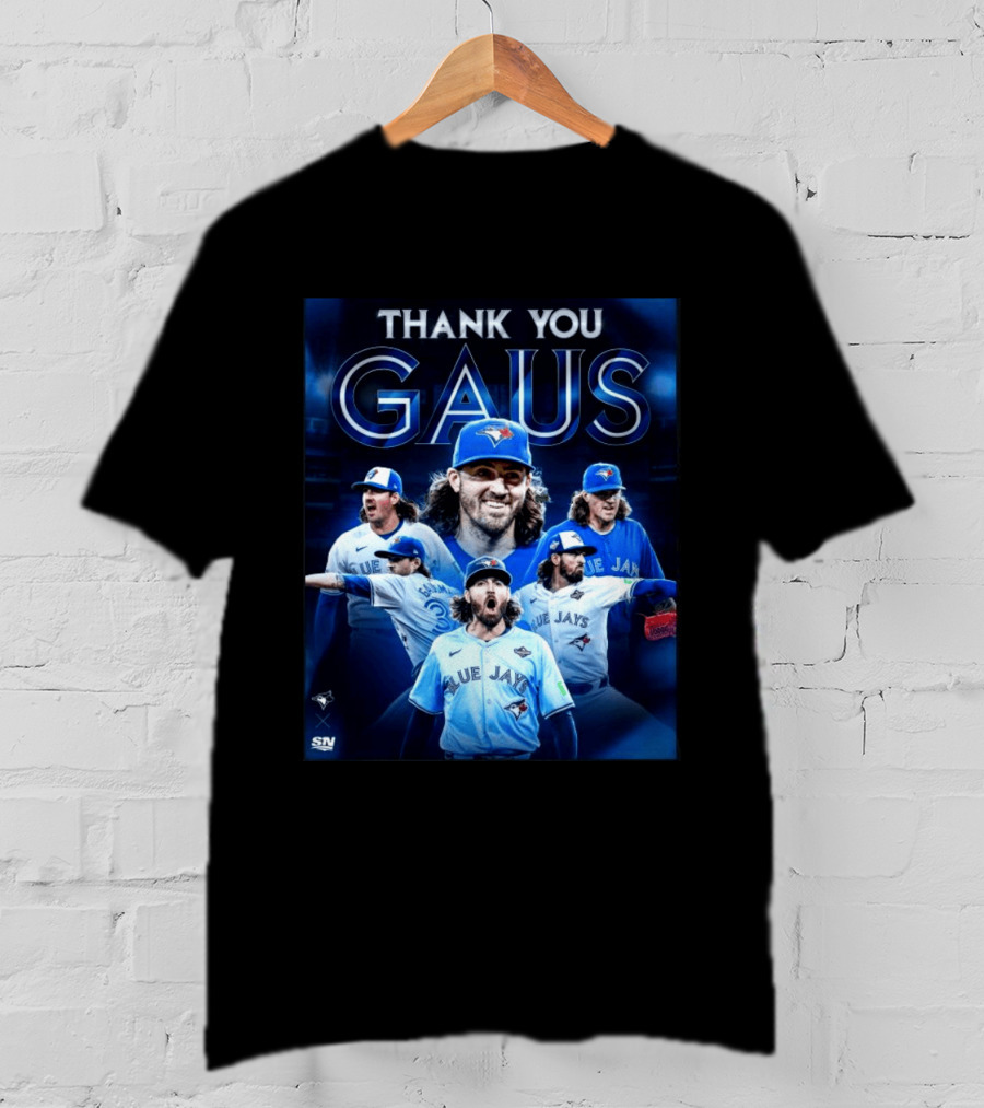 Thank You Gaus Blue Jays Toronto MLB Baseball T-Shirt