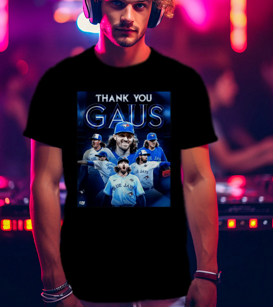 Thank You Gaus Blue Jays Toronto MLB Baseball T-Shirt