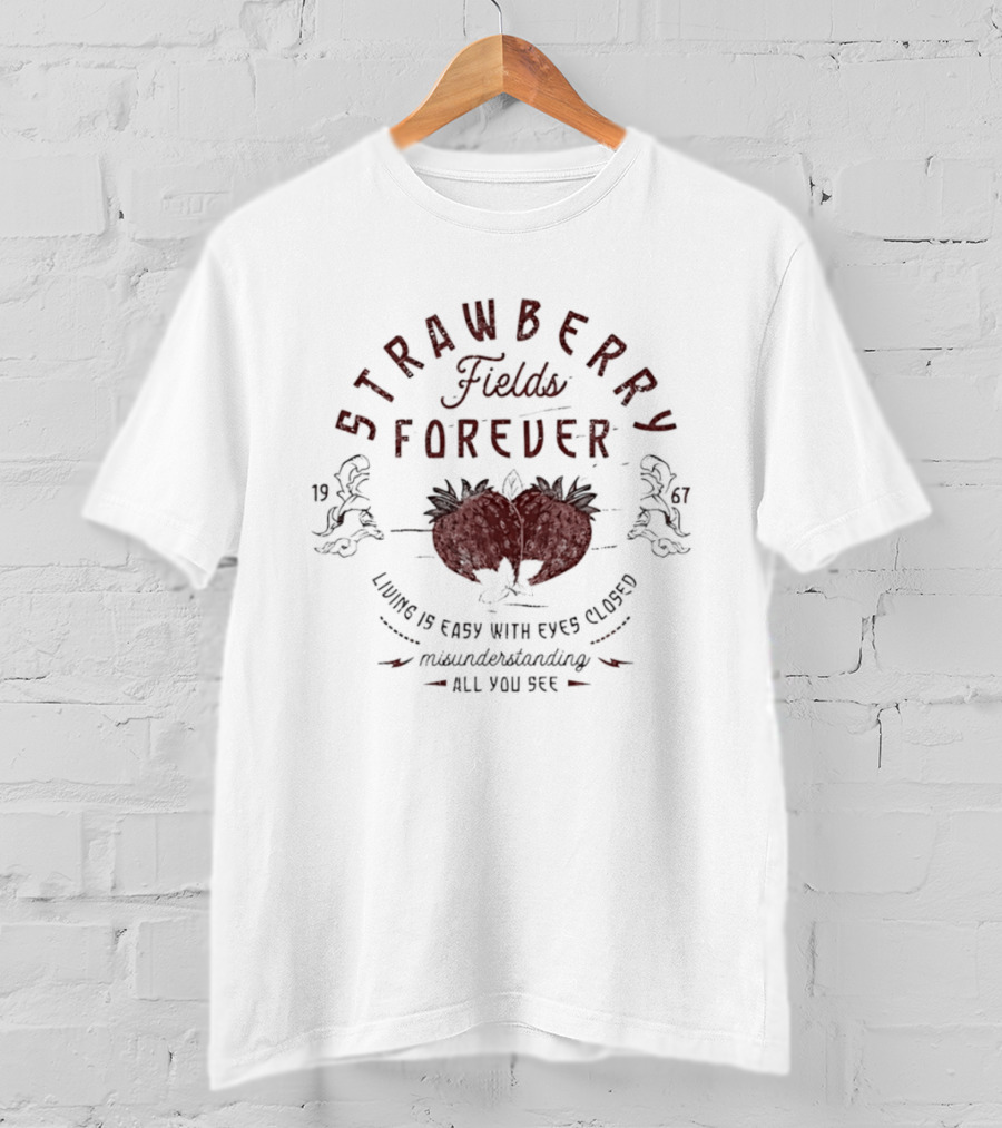 Strawberry Fields Forever 1967 Distressed Vintage Look T-Shirt
