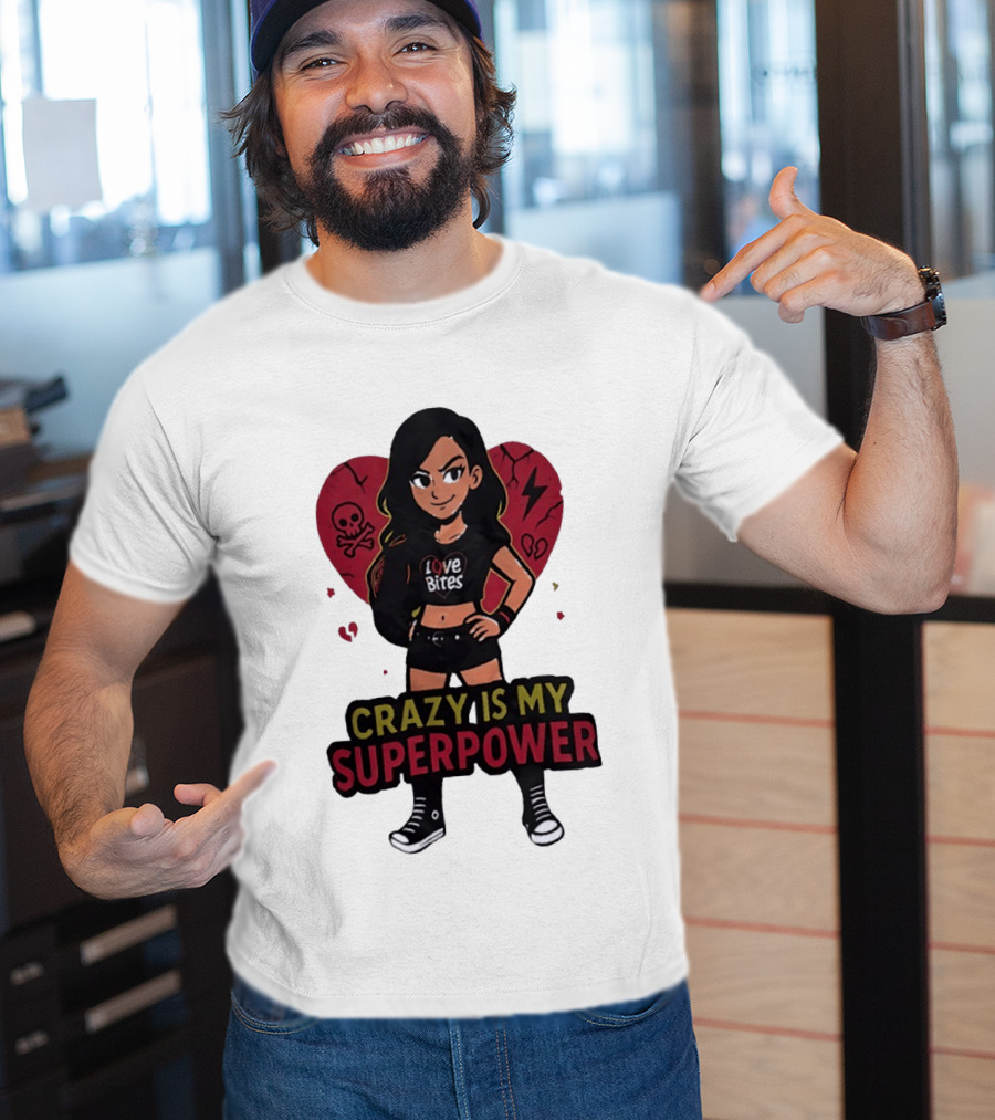 Love Bites Crazy Is My Superpower Cartoon Rock Girl Skull Heart T-Shirt