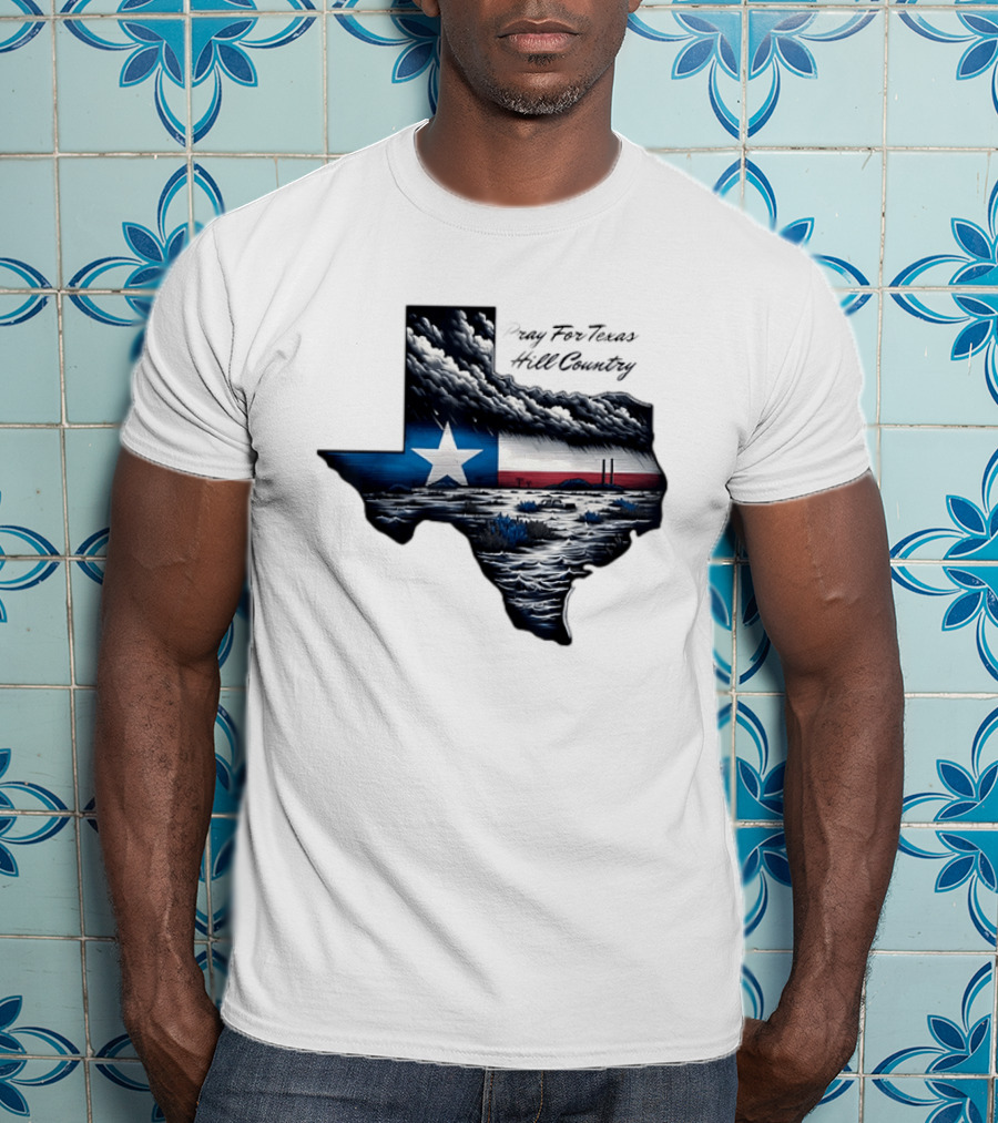 Pray For Texas Hill Country Map Texas Flag Storm Clouds T-Shirt