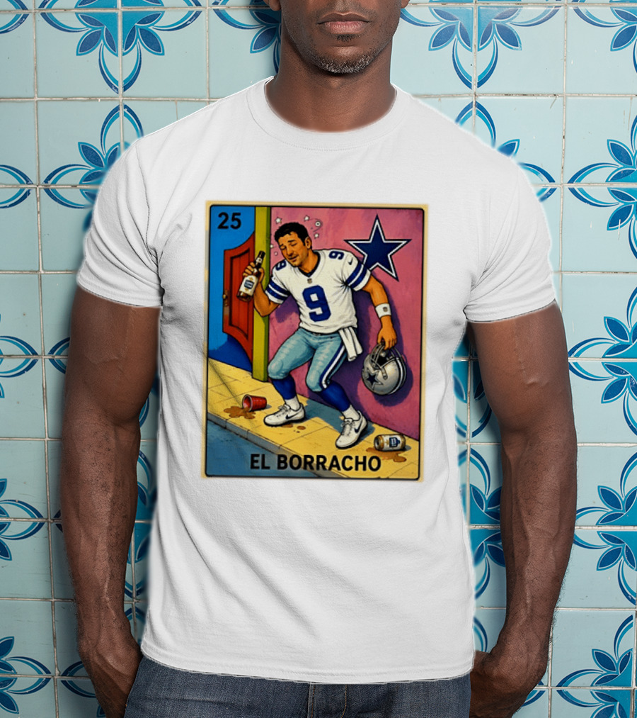 Tony Romo Dallas Cowboys El Borracho Loteria Card 25 T-Shirt