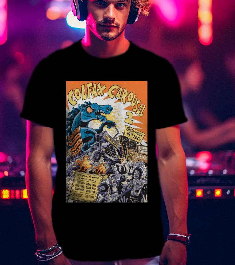 Colfax Carousal 2 Longest Wickedest Street September 19th 2026 Bands Venues Gory Party Denver CO T-Shirt