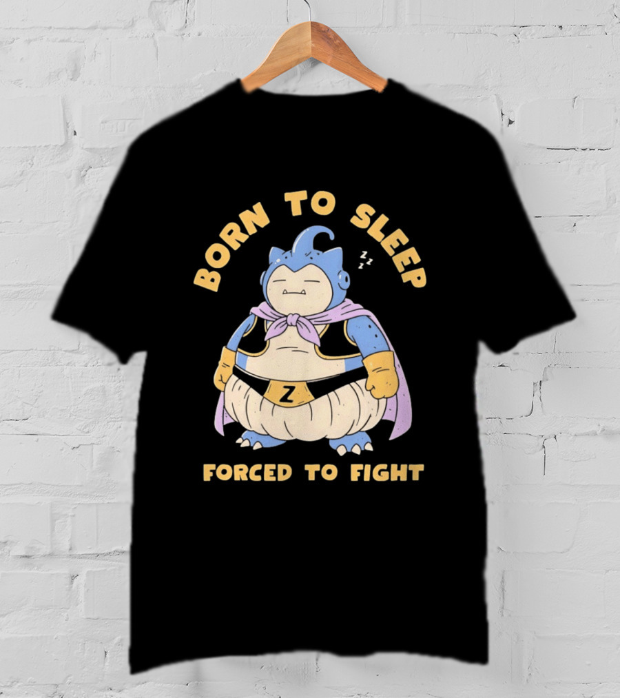 Born To Sleep Forced To Fight Snorlax Majin Buu Fusion T-Shirt