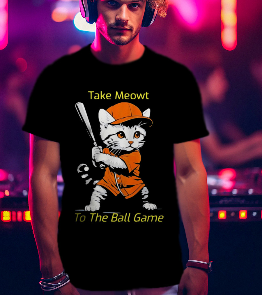 Take Meowt To The Ball Game Baseball Cat In Orange Uniform With Bat T-Shirt