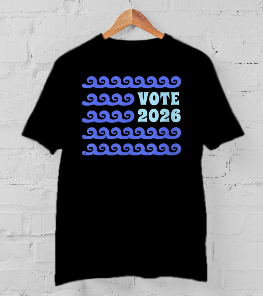 Vote 2026 Distressed Blue Wave Political Election T-Shirt