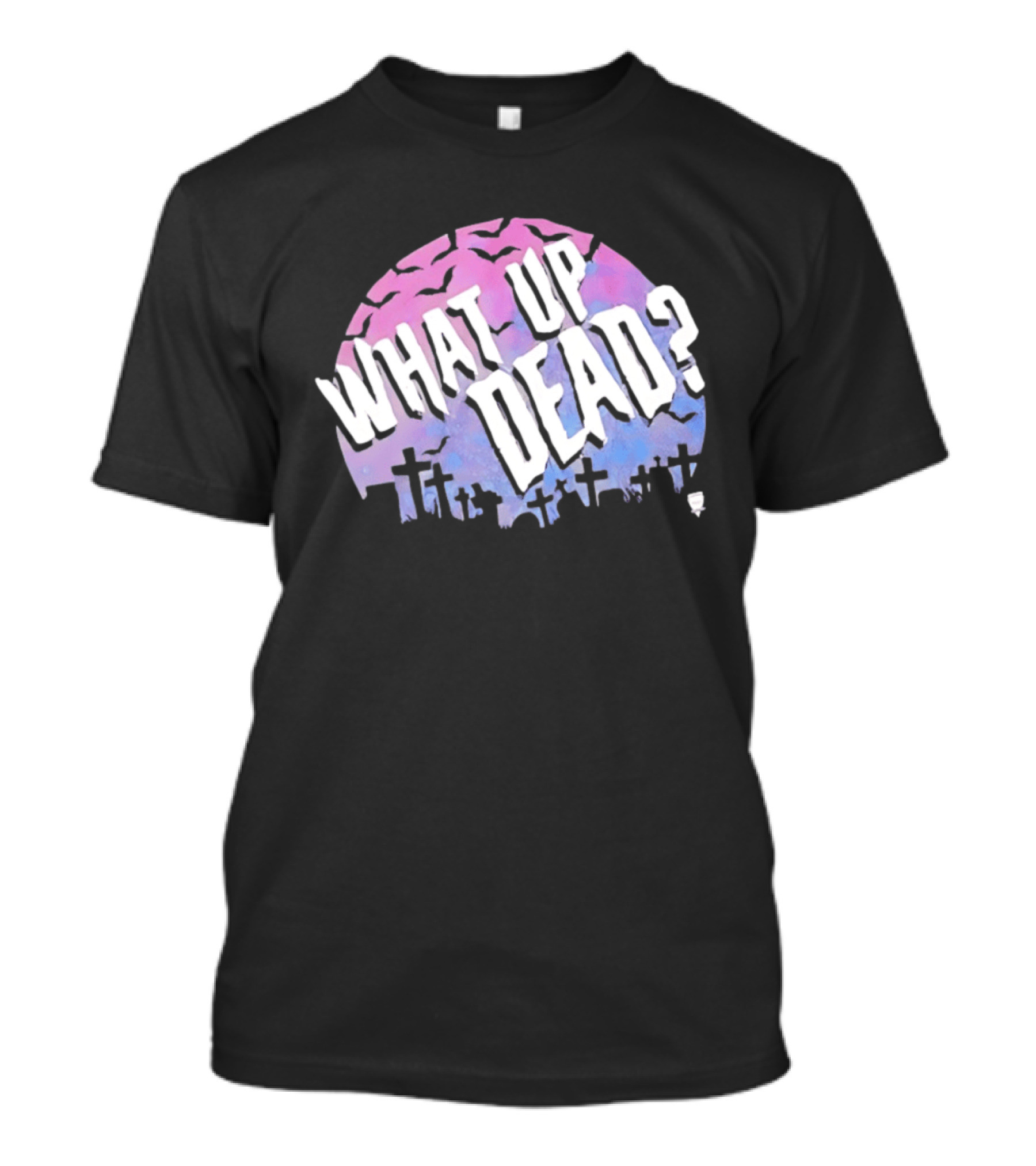 What Up Dead Graveyard Moon Bats Spooky T-Shirt