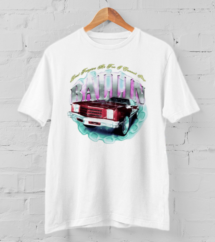 Chevrolet Monte Carlo Lord Forgive Me I Cannot Stop Ballin Car T-Shirt