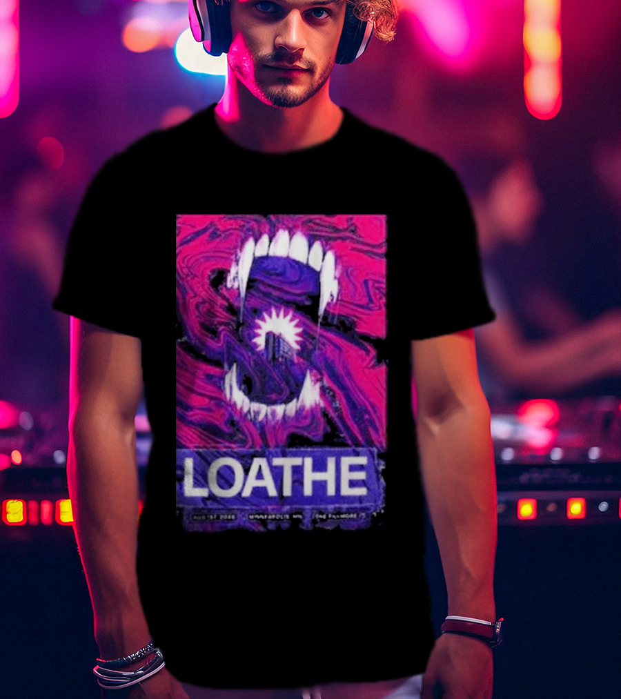 Loathe Band Live At The Fillmore Minneapolis MN August 1 2026 Concert T-Shirt