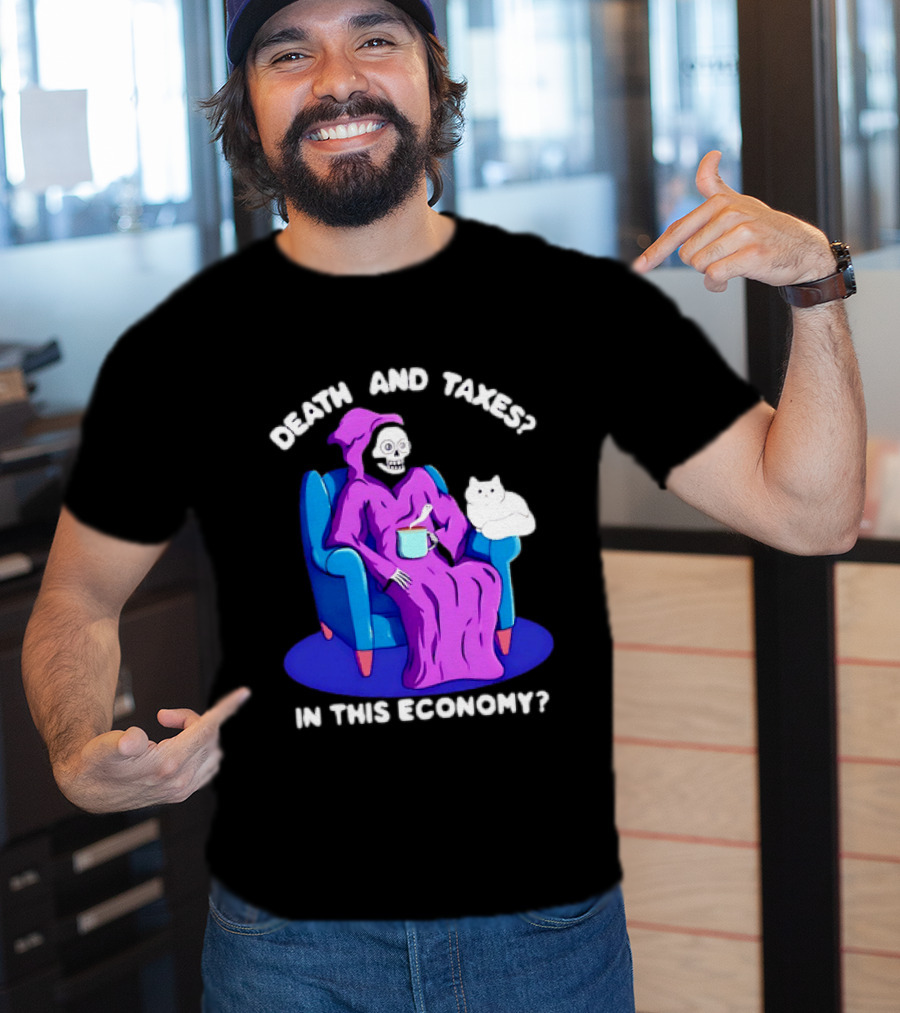 Death And Taxes Grim Reaper With Cat In This Economy T-Shirt