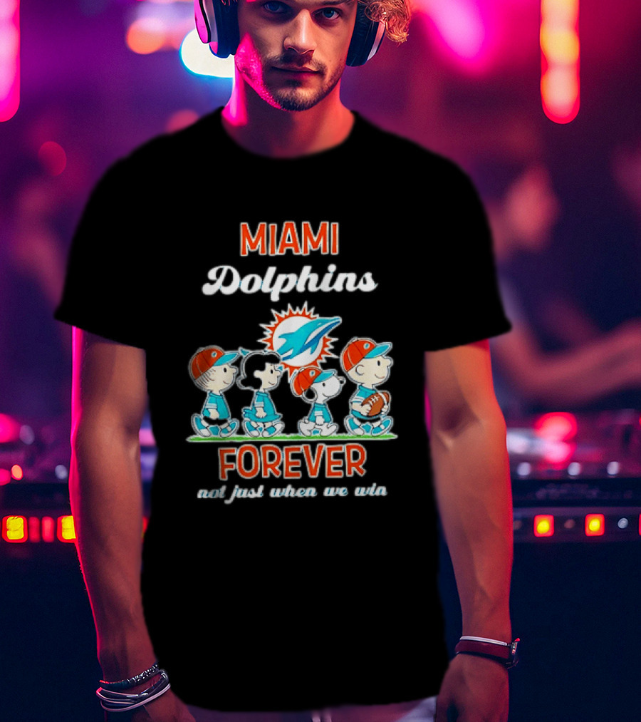 Miami Dolphins Peanuts Characters Forever Not Just When We Win T-Shirt