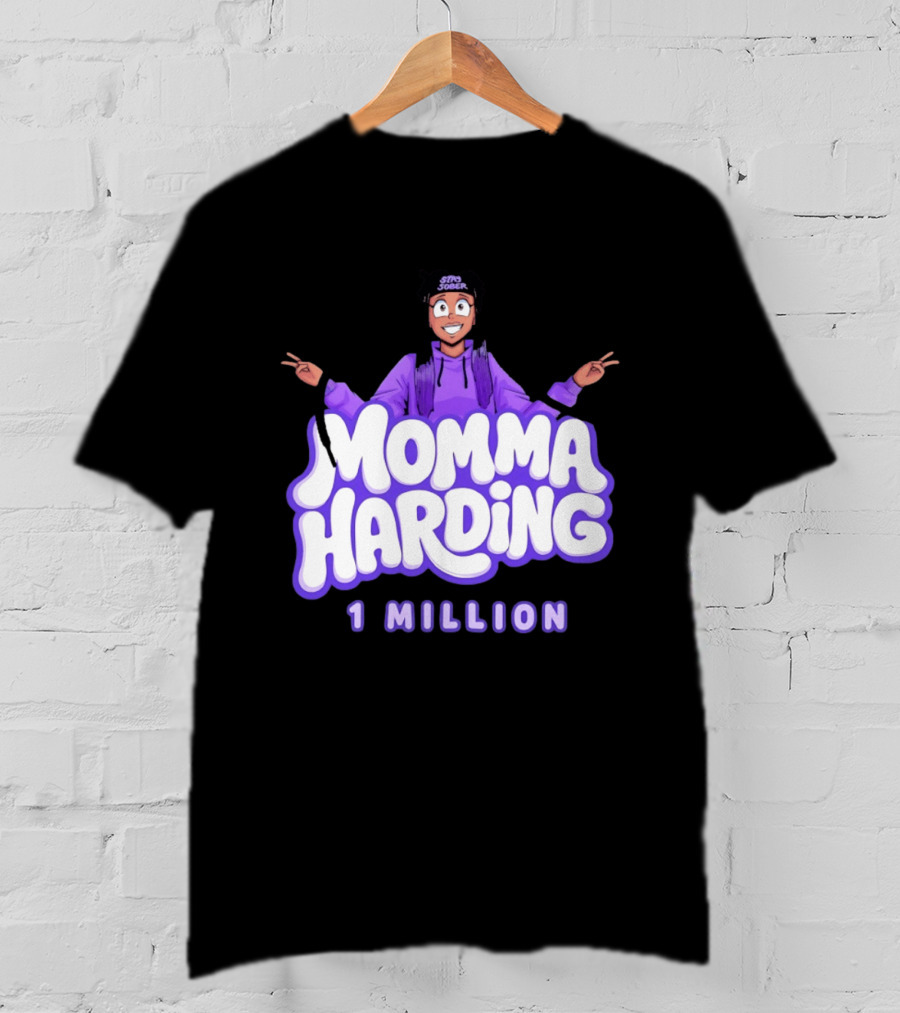 Momma Harding Stay Sober 1 Million Content Creator Celebration T-Shirt