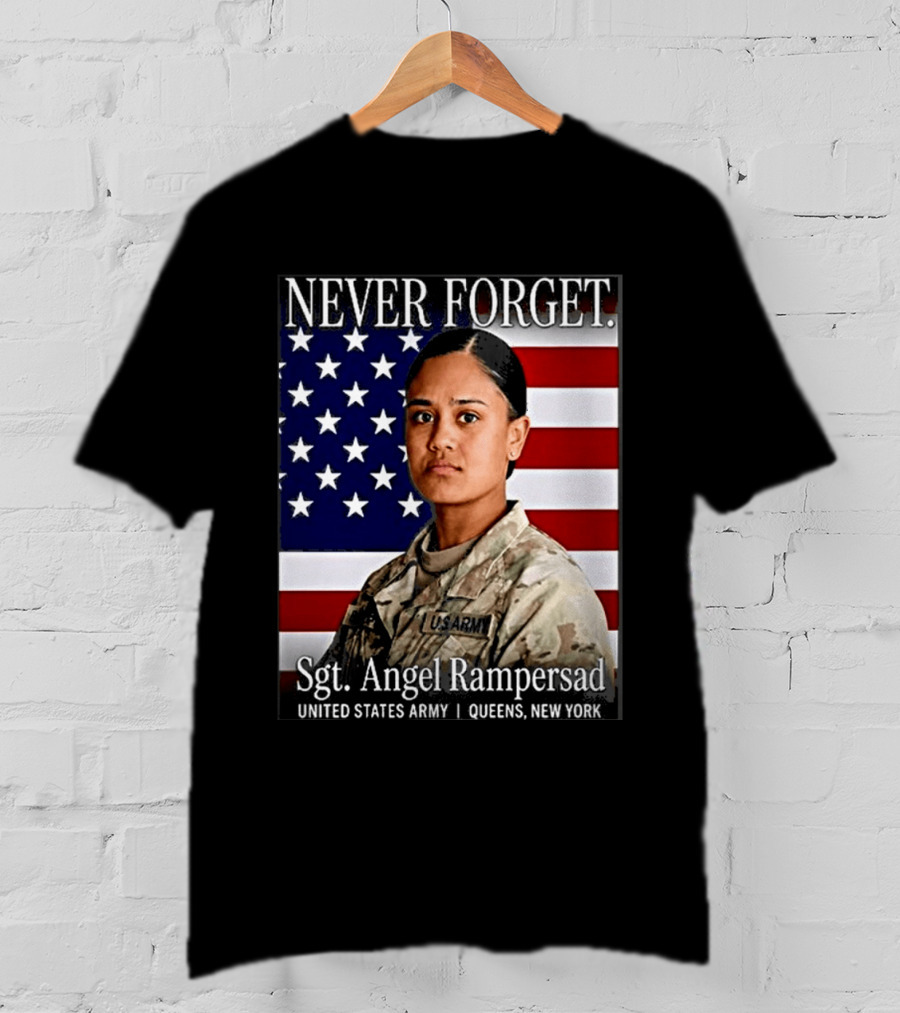 Never Forget Sgt Angel Rampersad United States Army Queens New York American Flag T-Shirt