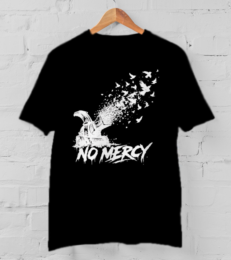 No Mercy Wood Chipper Bird Shredder T-Shirt