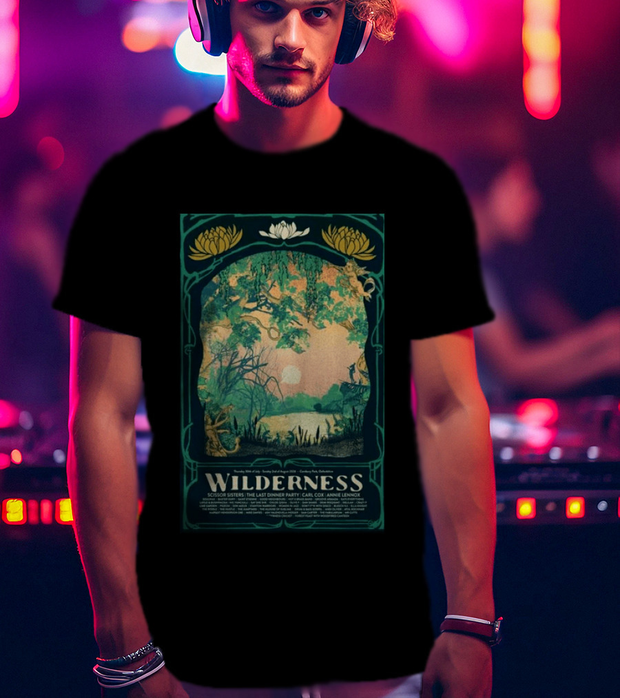 Wilderness Festival Aug 02 2026 Cornbury Park Oxfordshire Scissor Sisters The Last Dinner Party Carl Cox Annie Lennox T-Shirt