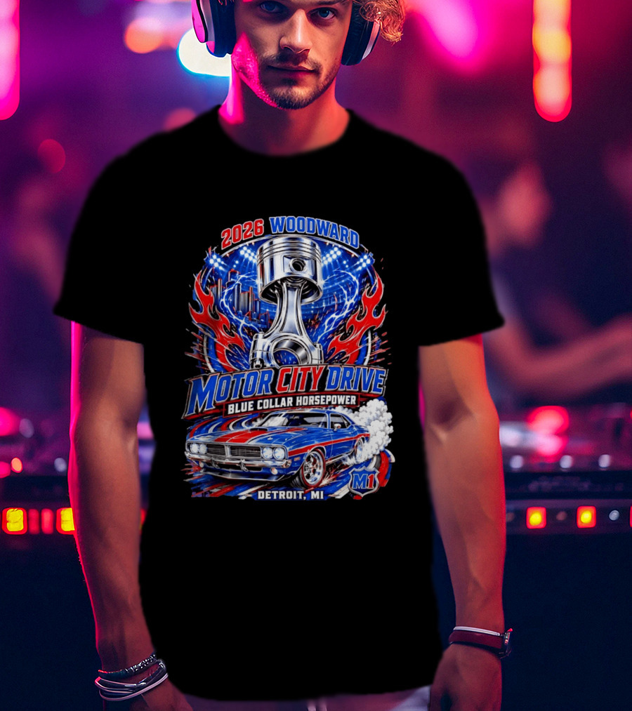 2026 Woodward Motor City Drive Blue Collar Horsepower Detroit MI M1 T-Shirt