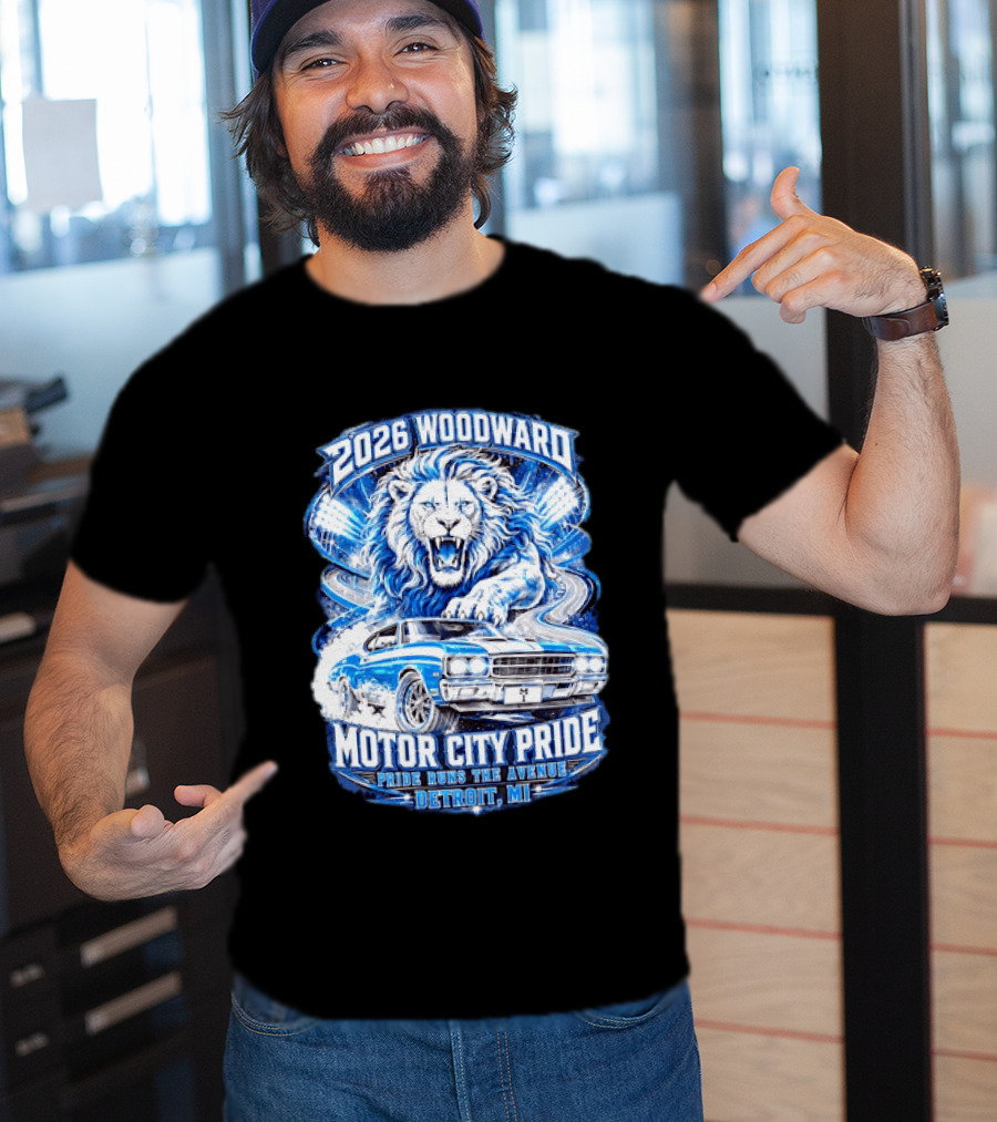 2026 Woodward Motor City Pride Lion And Classic Car Detroit MI Pride Runs The Avenue T-Shirt