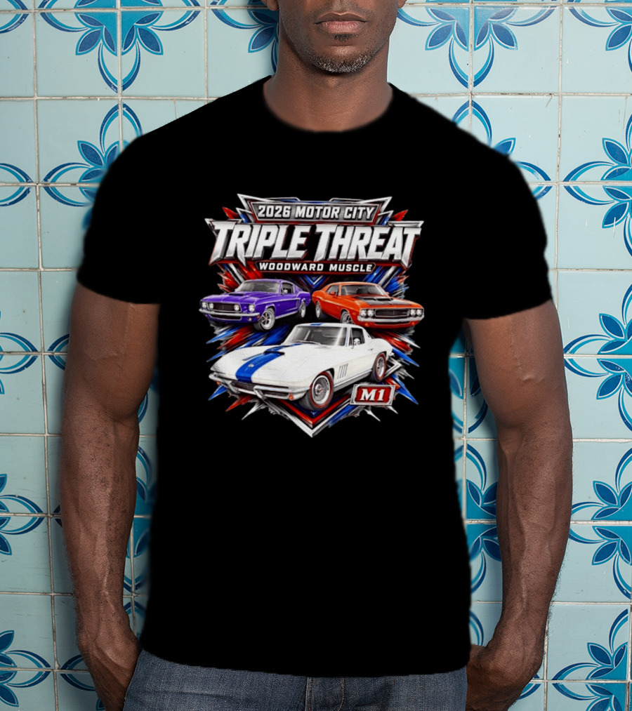 2026 Motor City Woodward Muscle Triple Threat M1 T-Shirt