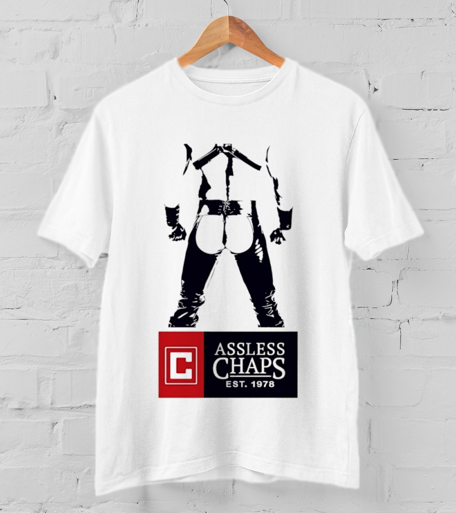 Assless Chaps Est 1978 Western Wear Biker Fashion T-Shirt