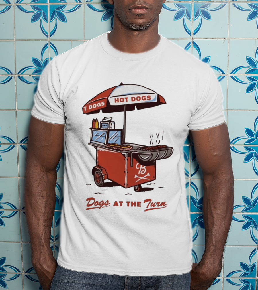 Dogs At The Turn Hot Dogs Cart With Tasty Grilled Food T-Shirt