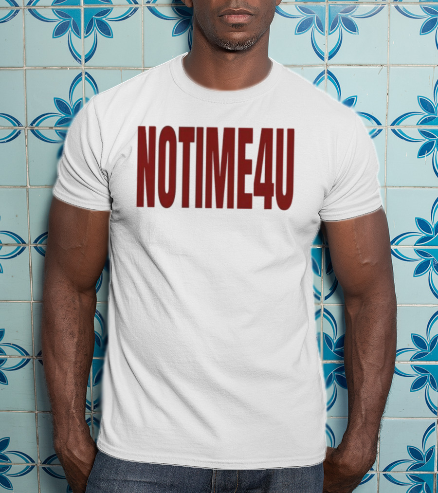 No Time 4 U Minimalist T-Shirt