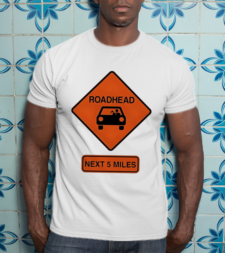 Roadhead Next 5 Miles Traffic Sign Car T-Shirt