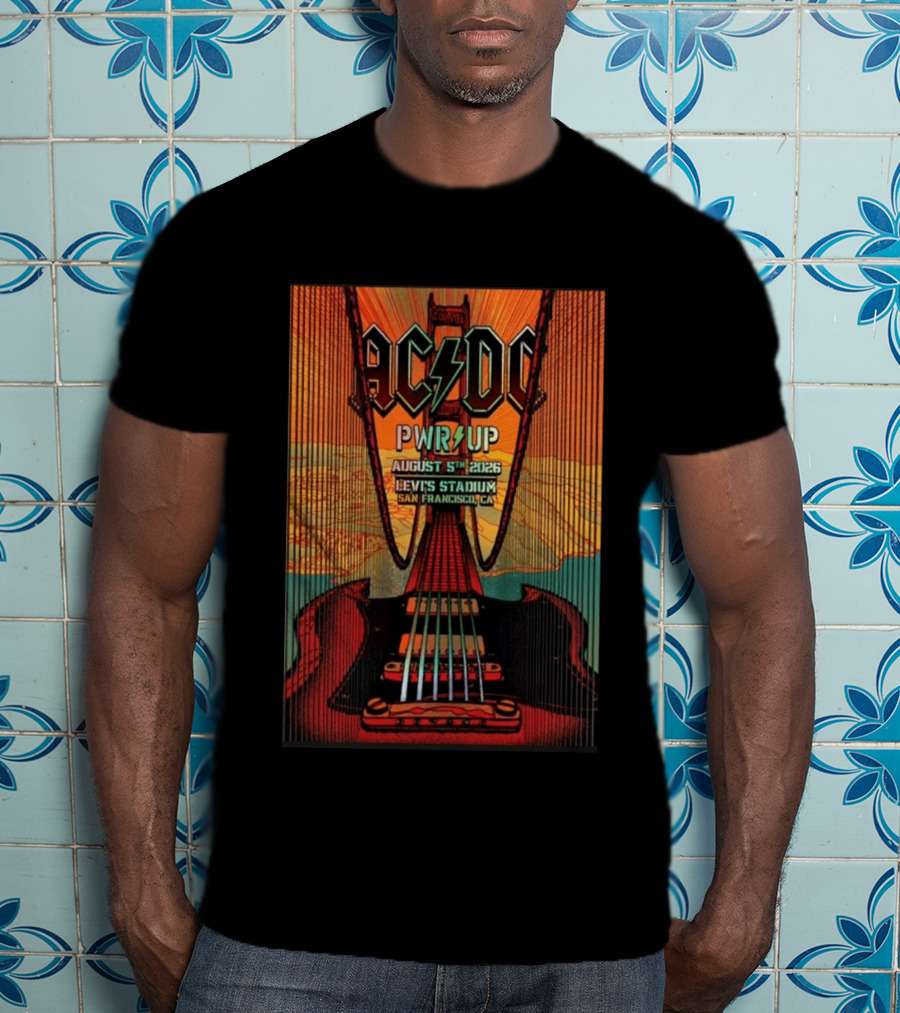 AC DC PWR UP August 5th 2026 Levi's Stadium San Francisco CA Golden Gate Bridge Guitar T-Shirt