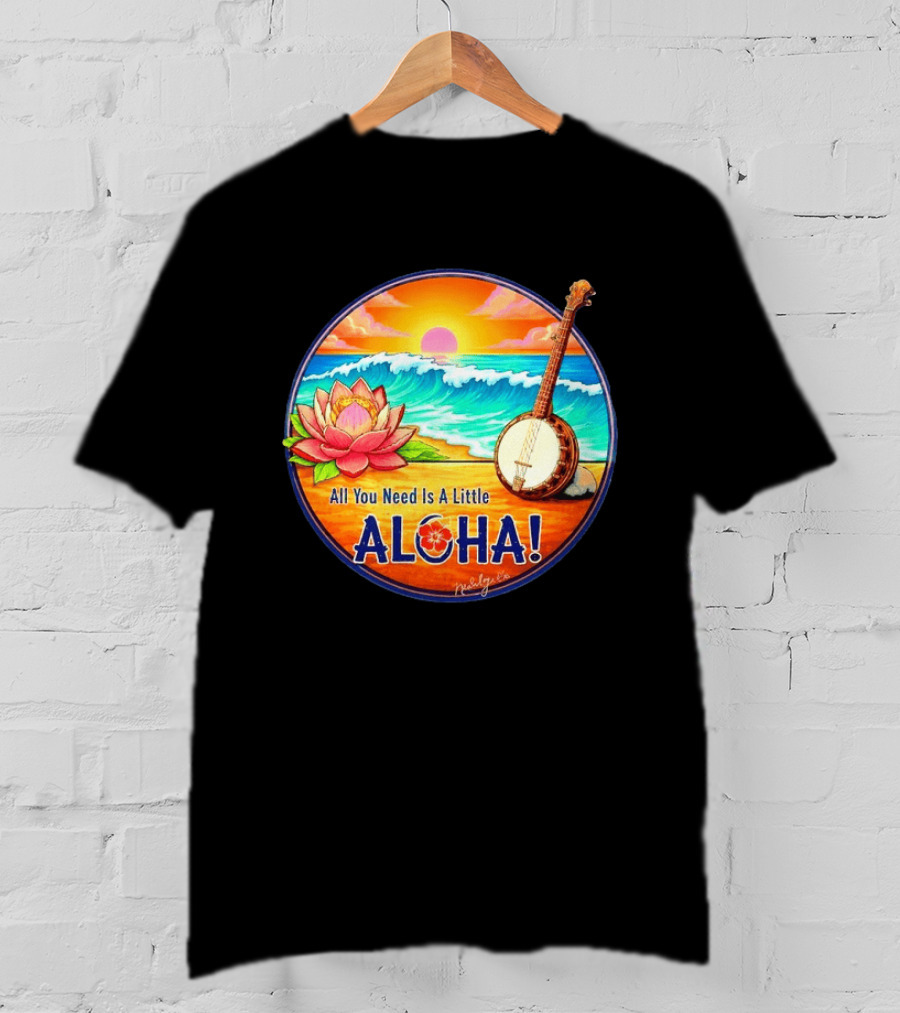 All You Need Is A Little Aloha Lotus Flower Sunset Ocean Banjo T-Shirt