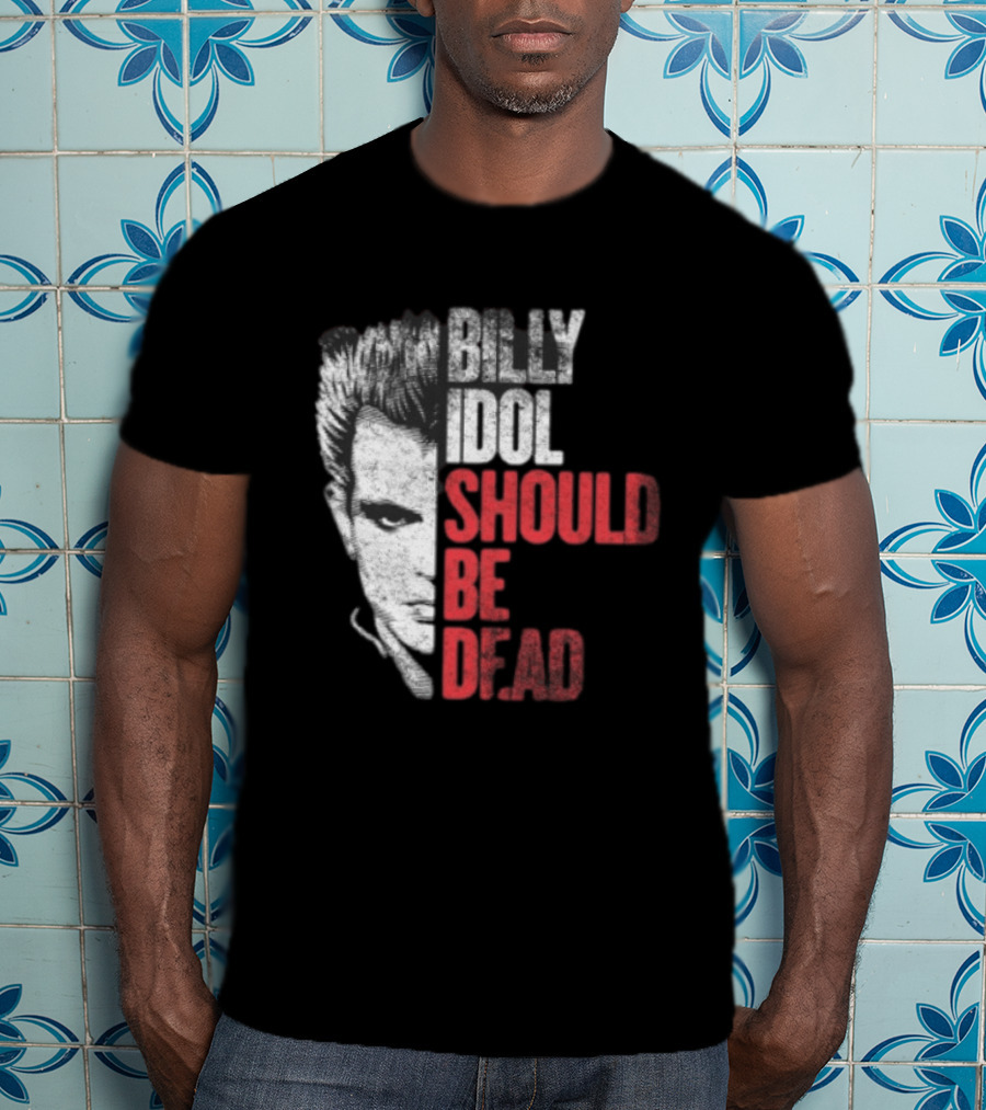 Billy Idol Should Be Dead Rock T-Shirt