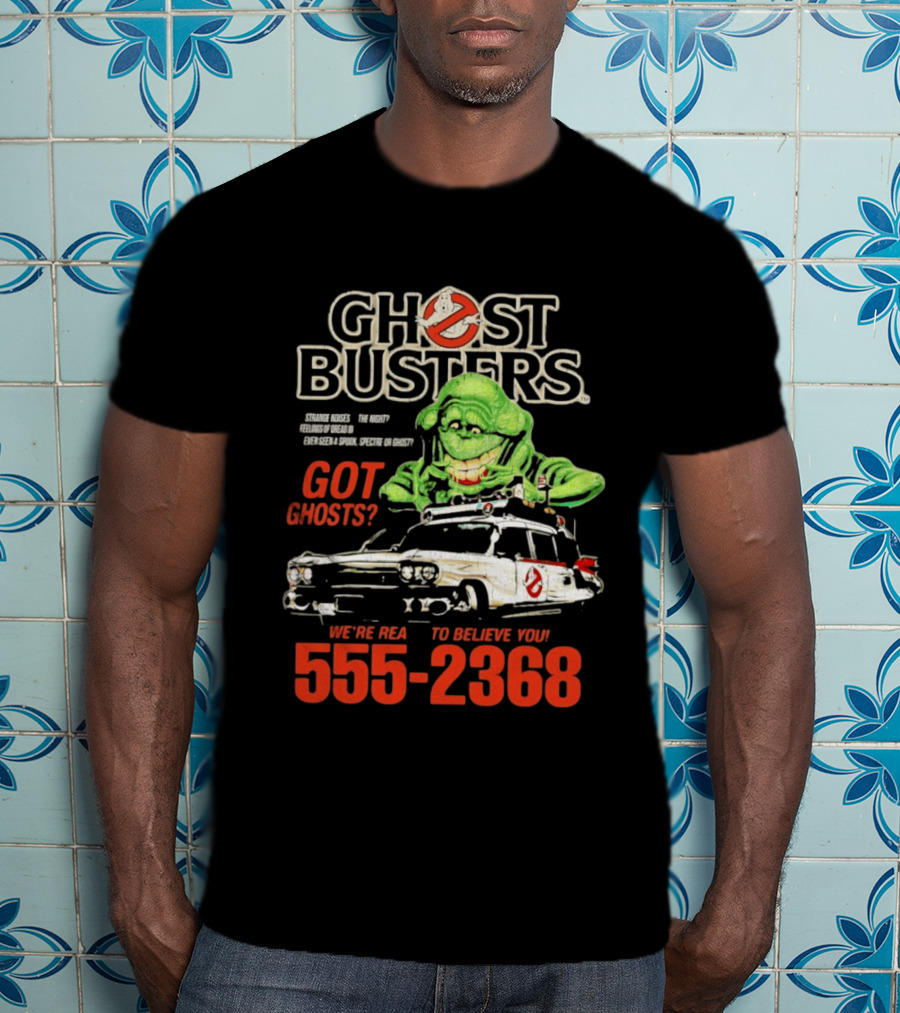 Ghostbusters Got Ghosts Ecto 1 Slimer We're Ready To Believe You 555 2368 T-Shirt